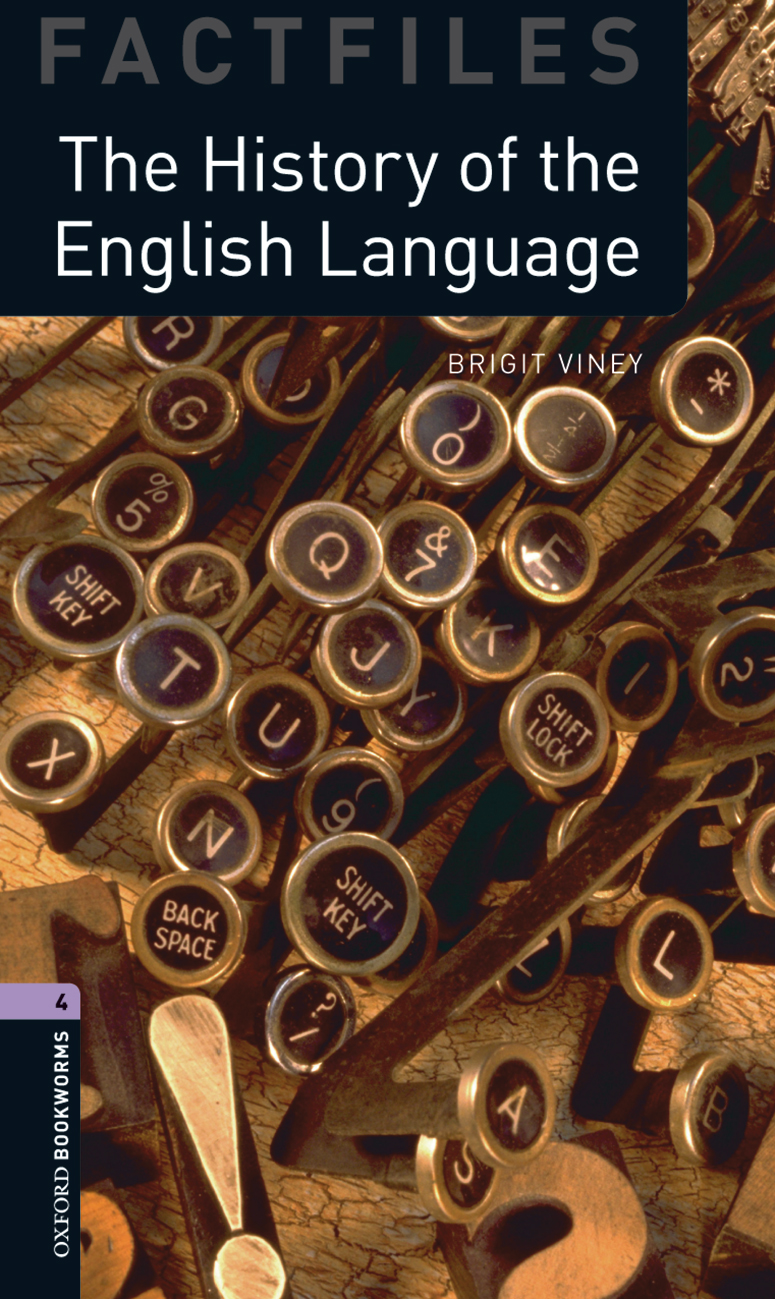 The History Of The English Language Oxford Bookworms 4 Brigit Viney