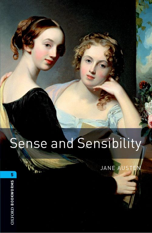 Sense And Sensibility Oxford Bookworms 5 1st Edition Jane Austen