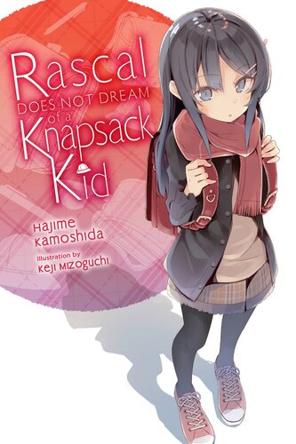 Rascal Does Not Dream Of A Knapsack Kid Hajime Kamoshida Keji Mizoguchi