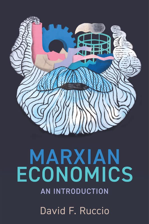 Marxian Economics An Introduction 1st Edition David F Ruccio