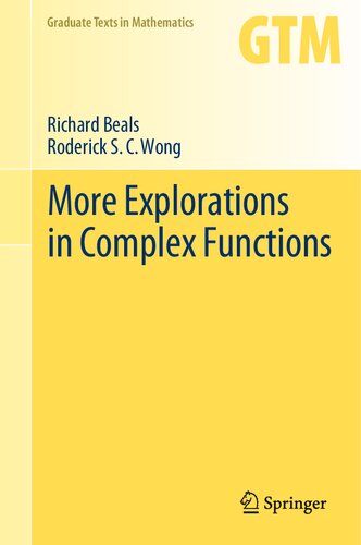 More Explorations In Complex Functions 1st Edition Richard Beals