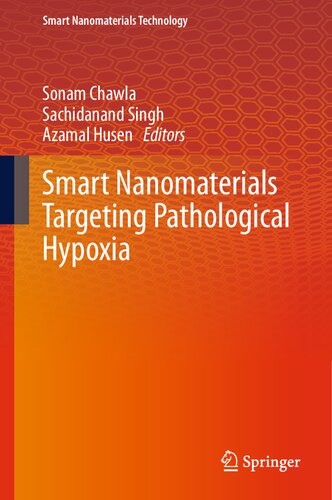 Smart Nanomaterials Targeting Pathological Hypoxia Sonam Chawla