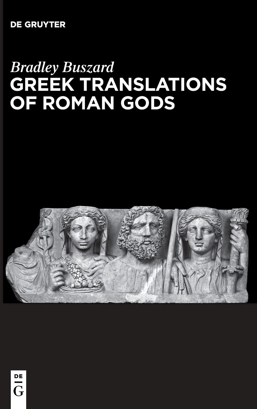Greek Translations Of Roman Gods Bradley Buszard
