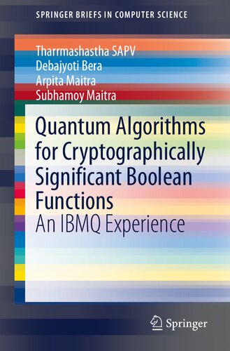 Quantum Algorithms For Cryptographically Significant Boolean Functions An Ibmq Experience Tharrmashastha Sapv