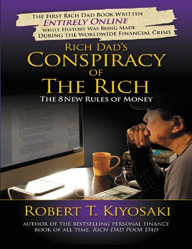 Rich Dads Conspiracy Of The Rich Robert T Kiyosaki