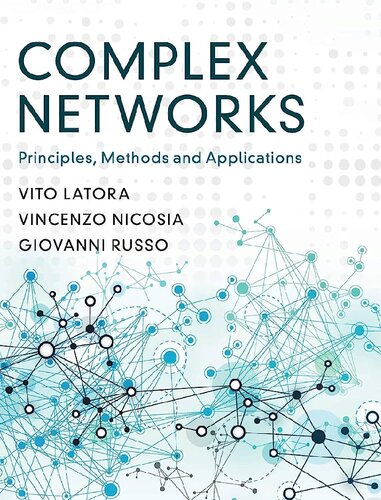 Complex Networks Principles Methods And Applications Vito Latora
