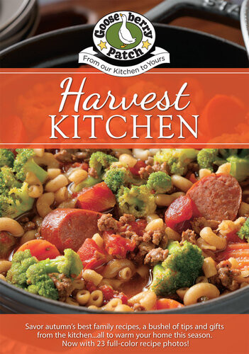 Harvest Kitchen Cookbook Gooseberry Patch