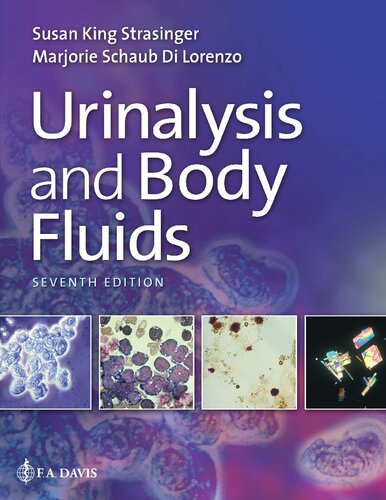 Urinalysis And Body Fluids 7th Edition Susan King Strasinger Da Mtascp
