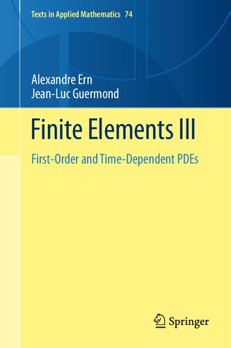 Finite Elements Iii 1st Edition Alexandre Ern Jeanluc Guermond