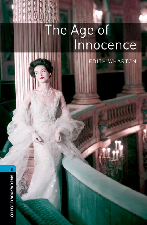 The Age Of Innocence Oxford Bookworms 5 Edith Wharton