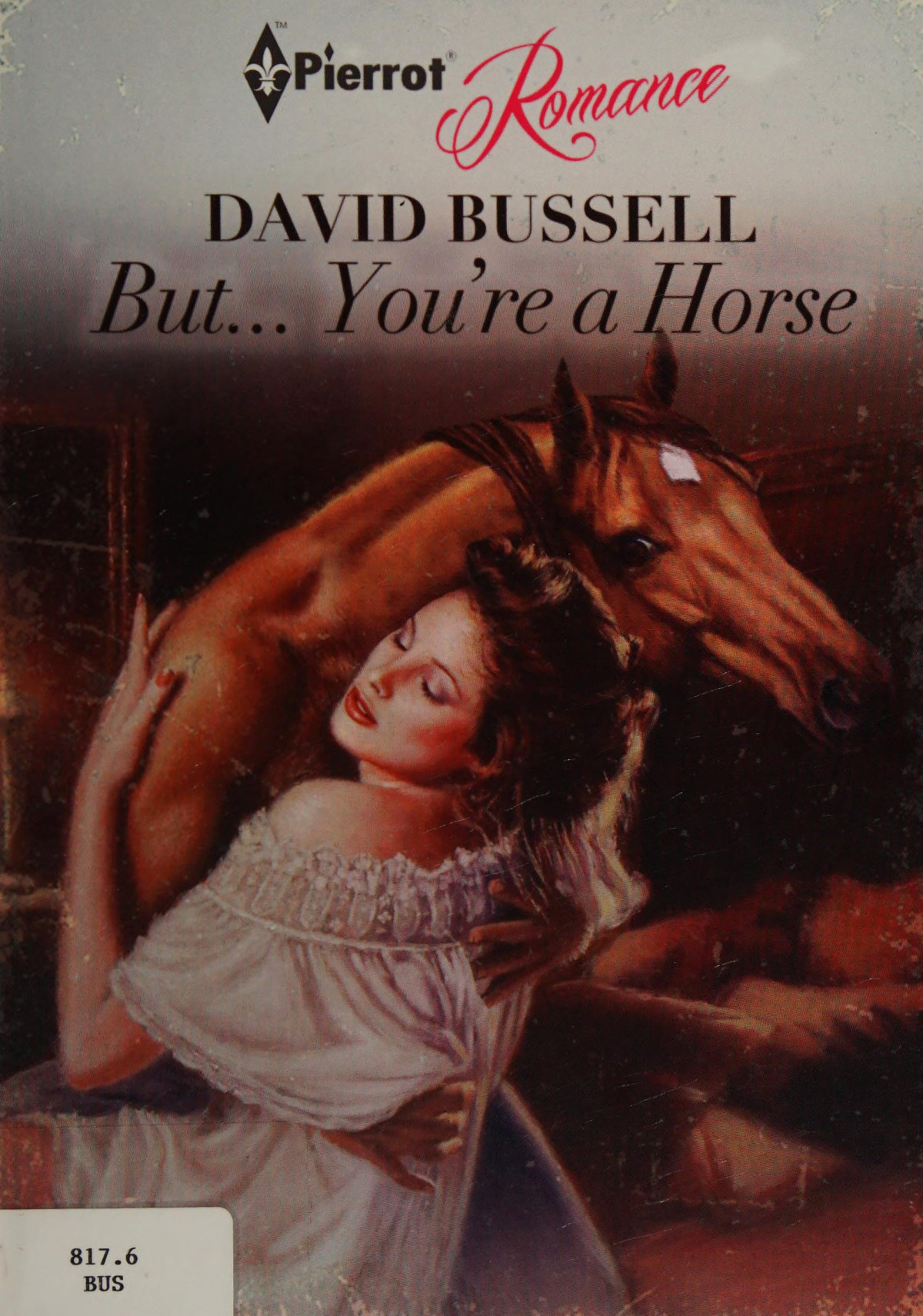 But Youre A Horse David Bussell