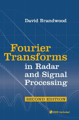 Fourier Transforms In Radar And Signal Processing Artech House Radar Library Hardcover 2nd Edition David Brandwood