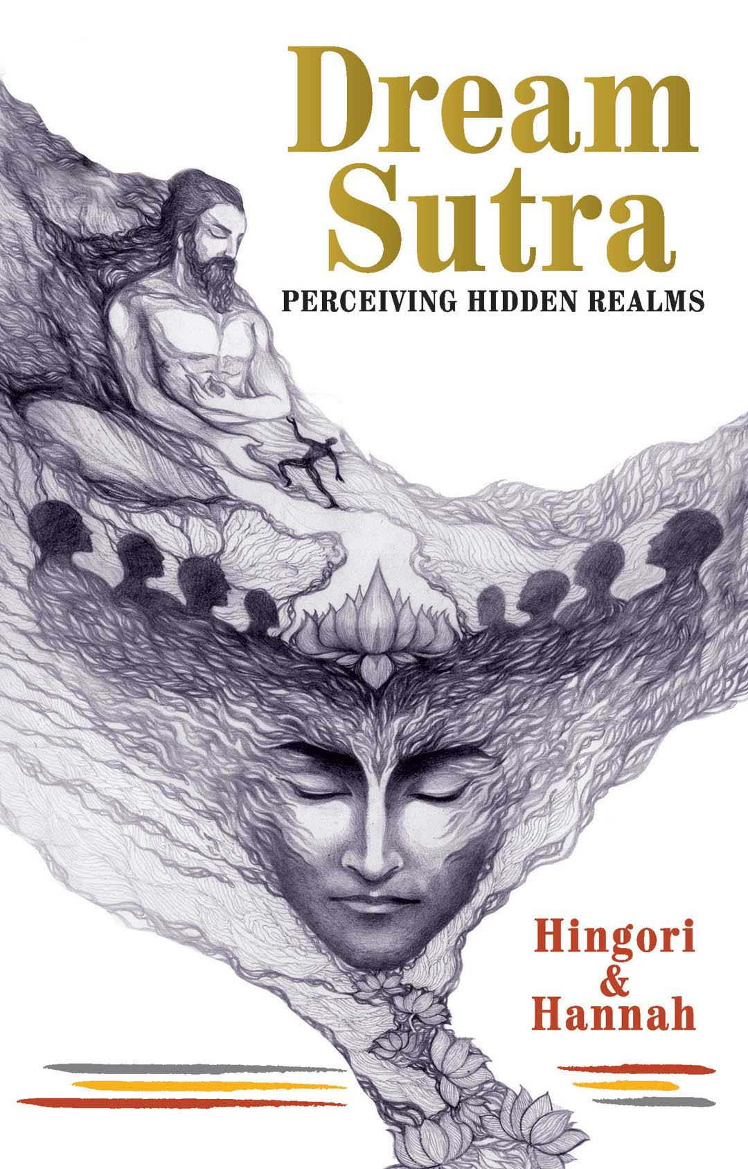 Dream Sutra 1st Edition Hingori Hannah
