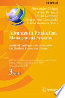 Advances In Production Management Systems Artificial Intelligence For Sustainable And Resilient Production Systems Ifip Wg 57 International Conference Apms 2021 Nantes France September 59 2021 Proceedings Part Iii Alexandre Dolgui