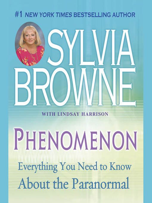 Phenomenon Everything You Need To Know About The Paranormal Sylvia Browne