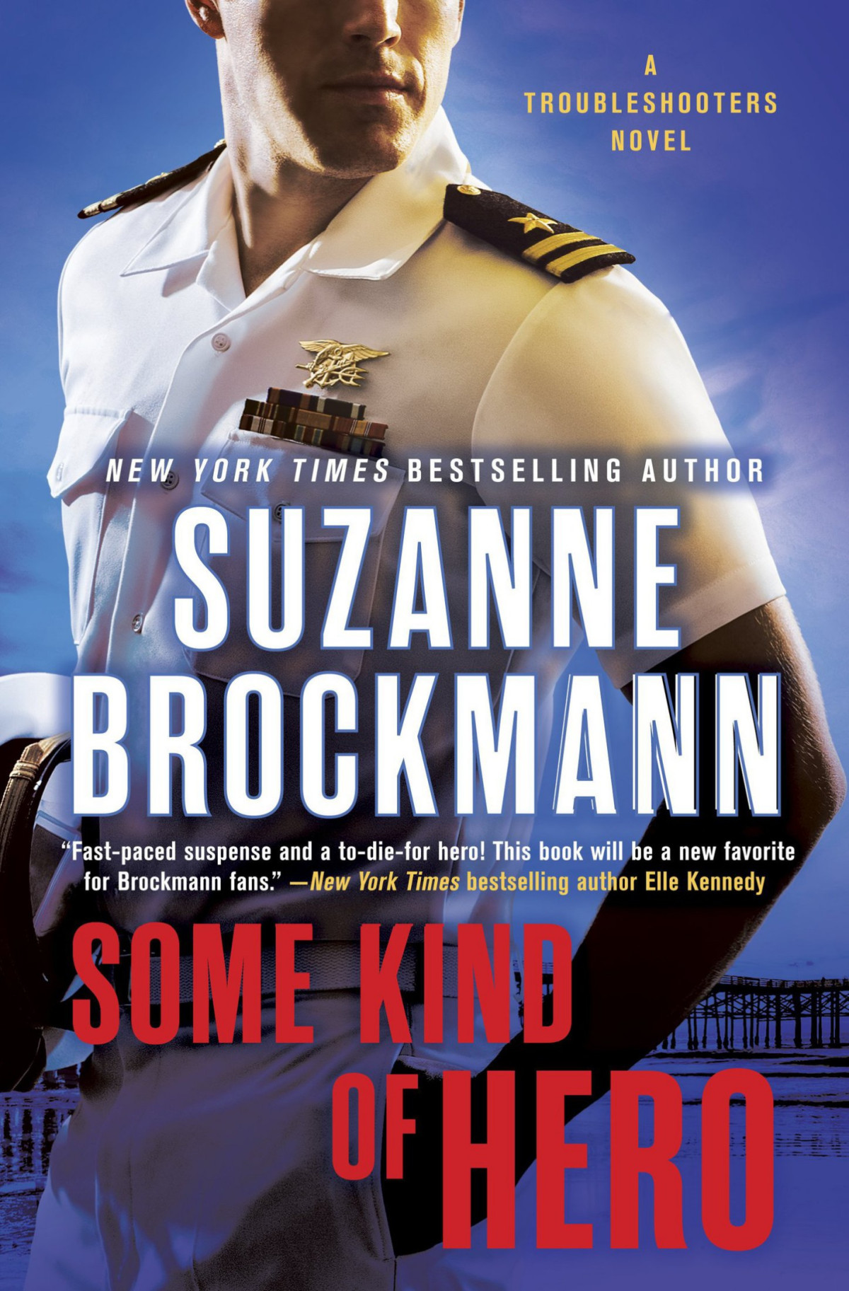 Troubleshooters Rh 02 Some Kind Of Hero Suzanne Brockmann