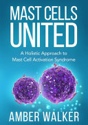 Mast Cells United Amber Walker