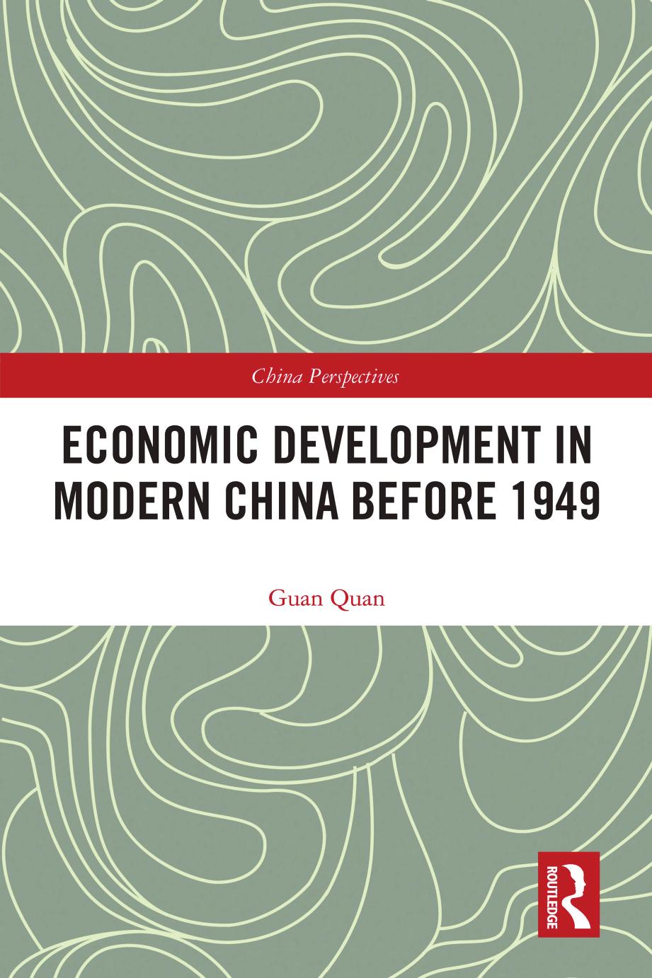 Economic Development In Modern China Before 1949 1st Edition Quan Guan