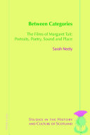 Between Categories The Films Of Margaret Tait Portraits Poetry Sound And Place Sarah Neely