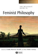 The Blackwell Guide To Feminist Philosophy 1st Edition Linda Alcoff