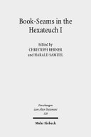 Bookseams In The Hexateuch I The Literary Transitions Between The Books Of Genesisexodus And Joshuajudges Christoph Berner