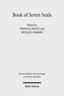 Book Of Seven Seals The Peculiarity Of Revelation Its Manuscripts Attestation And Transmission English And German Edition Bilingual Thomas J Kraus