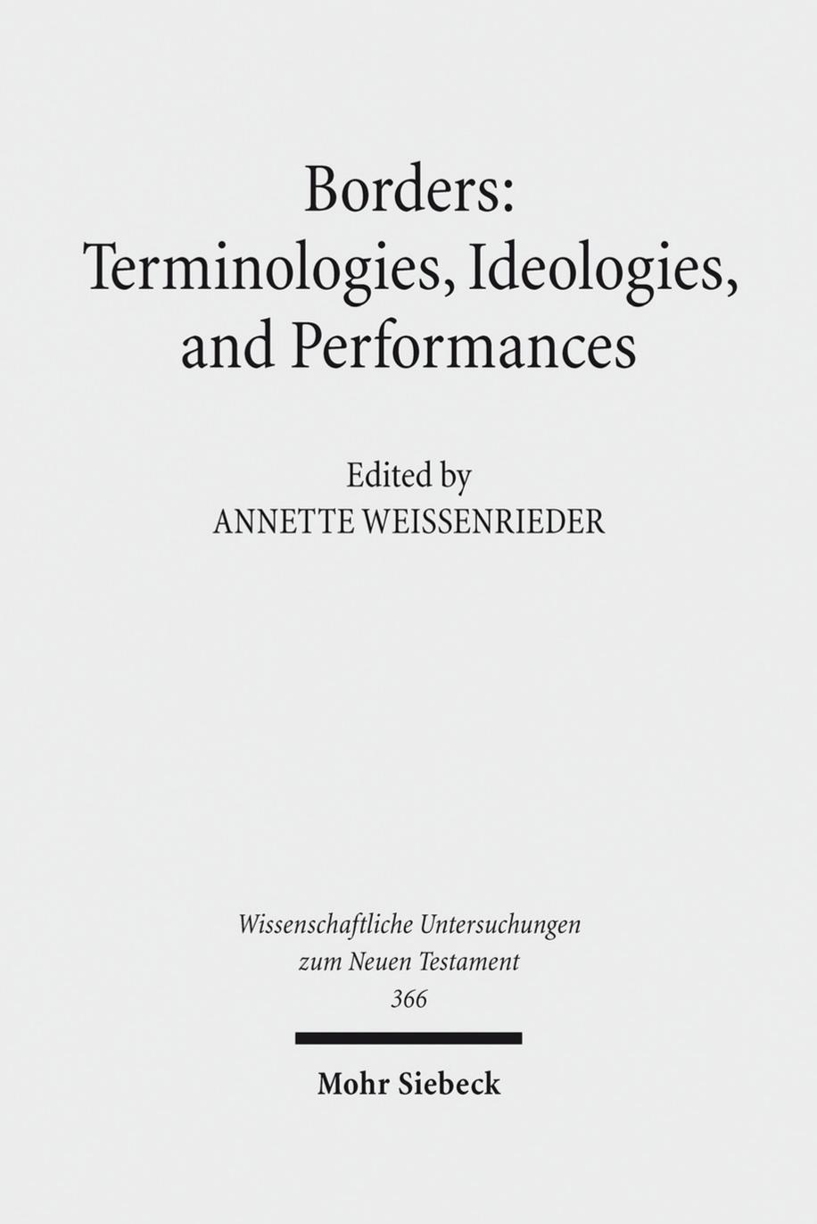 Borders Terminologies Ideologies And Performances Annette Weissenrieder