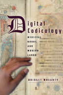 Digital Codicology Medieval Books And Modern Labor 1st Edition Bridget Whearty