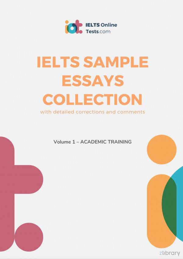 Ielts Sample Essays Collection Volume 1 Academic Training 1st Edition Jamie Auld Smith Compiled By Hanh Ha