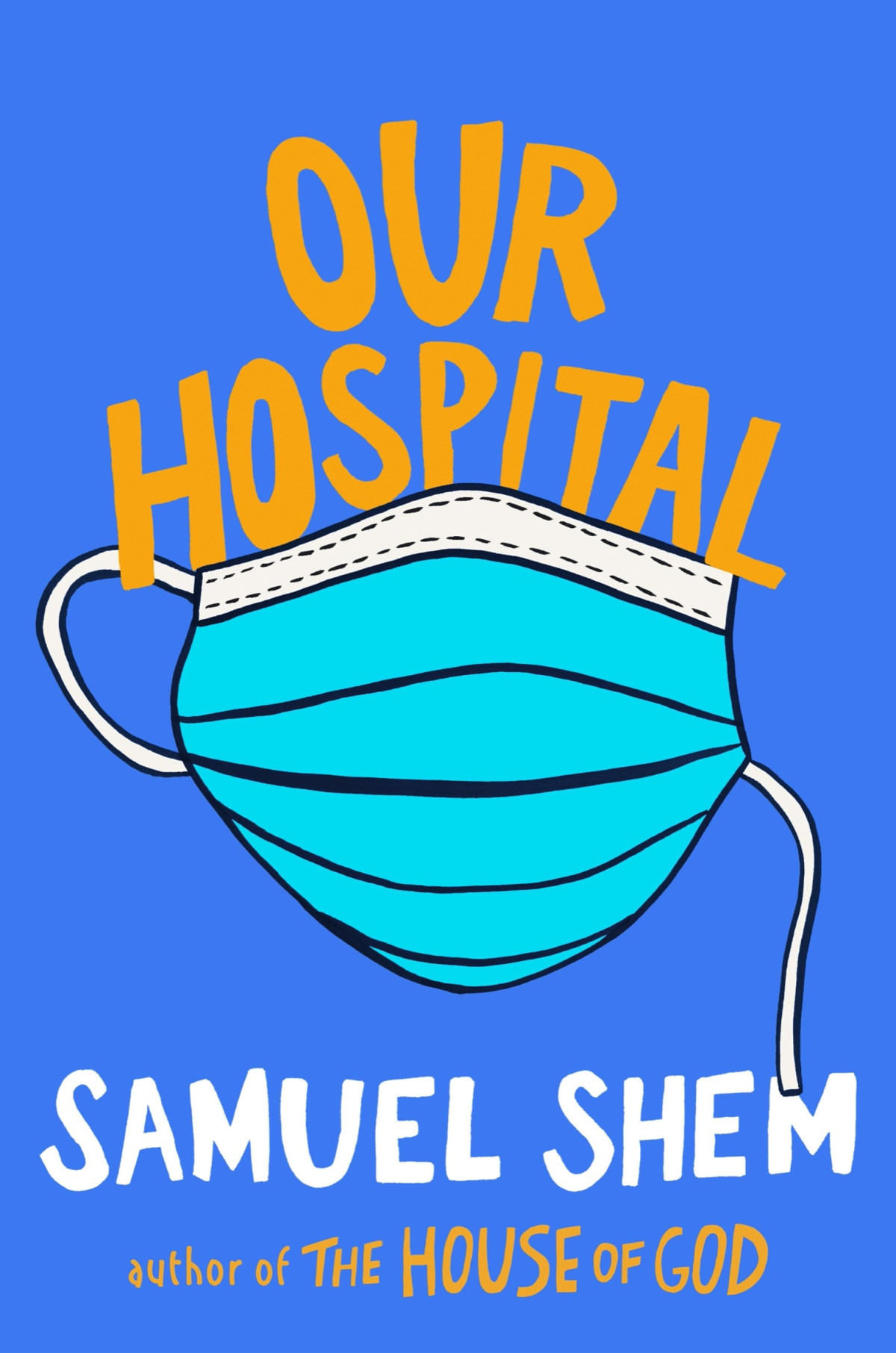 Our Hospital Samuel Shem