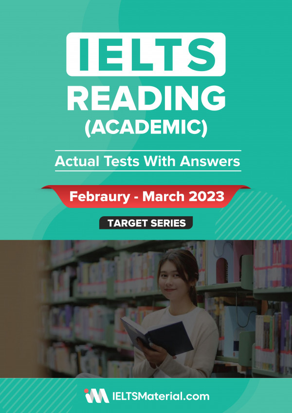 Ielts Reading Academic Actual Tests With Answers Februarymarch 2023 1st Edition Ieltsmaterial