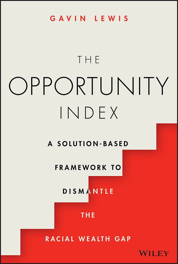 The Opportunity Index Gavin Lewis