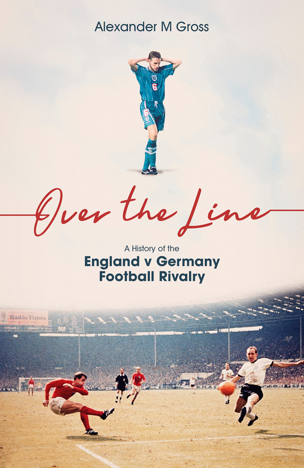 Over The Line Dr Alexander Gross