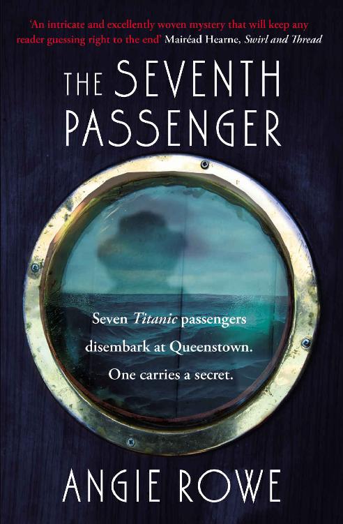 The Seventh Passenger A Titanic Murder Mystery Detective Lorcan Odowd Mysteries Book 1 Angie Rowe