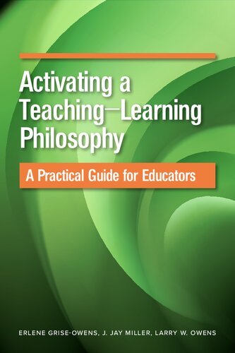 Activating A Teachinglearning Philosophy 1st Edition Erlene Griseowens