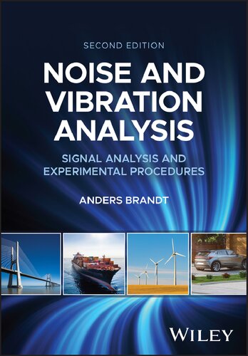 Noise And Vibration Analysis Signal Analysis And Experimental Procedures 2nd Edition Anders Brandt