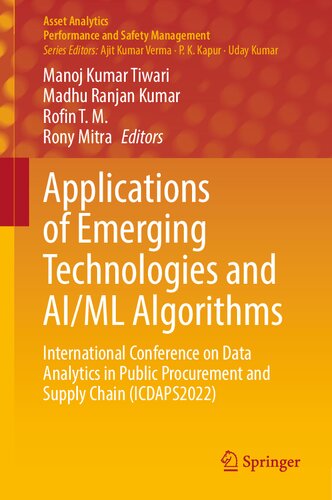 Applications Of Emerging Technologies And Aiml Algorithms International Conference On Data Analytics In Public Procurement And Supply Chain Icdaps2022 Manoj Kumar Tiwari