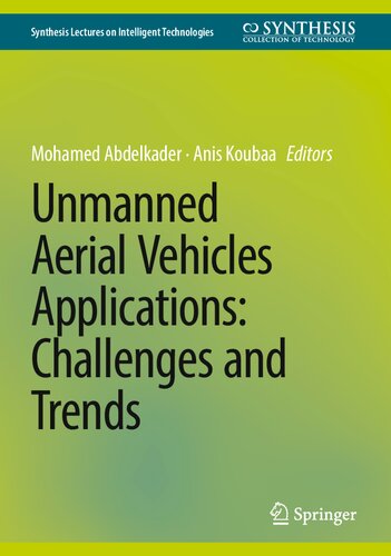 Unmanned Aerial Vehicles Applications Challenges And Trends Mohamed Abdelkader