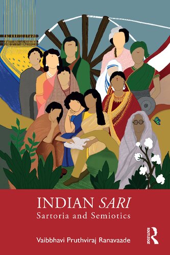 Indian Sari Sartoria And Semiotics Vaibbhavi Pruthviraj Ranavaade
