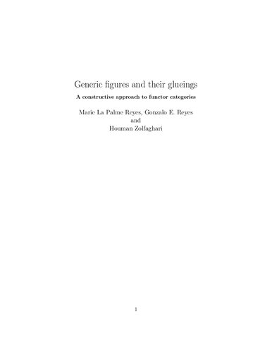 Generic Figures And Their Glueings A Constructive Approach To Functor Categories Marie La Palme Reyes