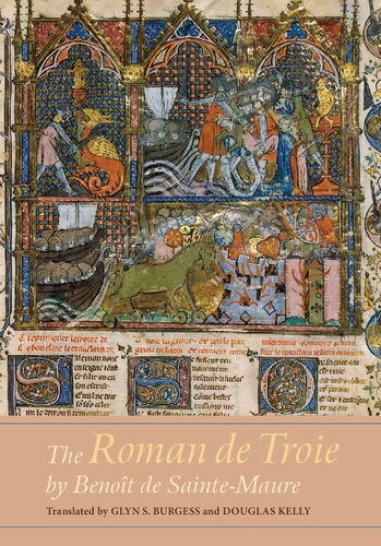 The Roman De Troie Benot De Saintemore