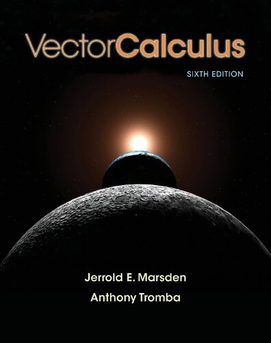 Vector Calculus 6th Edition Jerrold E Marsden Anthony Tromba