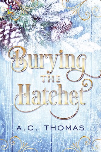 Burying The Hatchet 1st Edition Ac Thomas