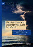 Maritime Issues And Regional Order In The Indopacific Leszek Buszynski