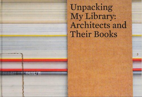Unpacking My Library Architects And Their Books Illustrated Jo Steffens