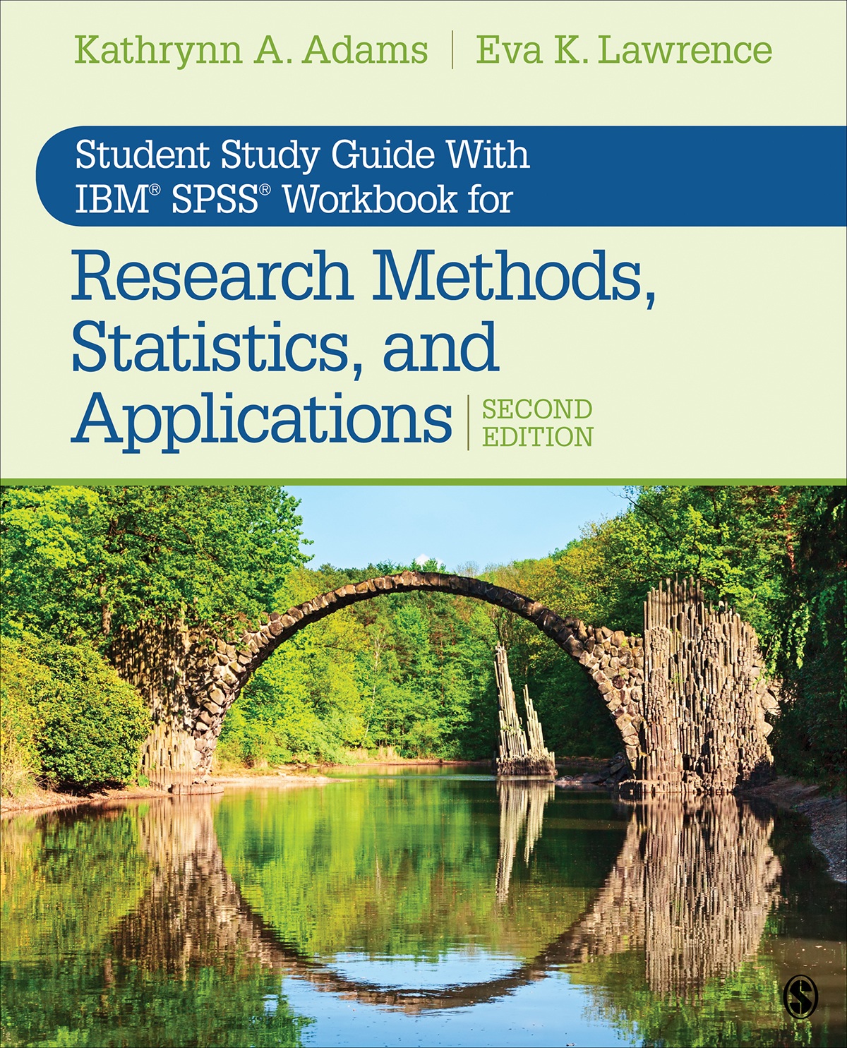 Student Study Guide With Ibm Spss Workbook For Research Methods Statistics And Applications 2e 2nd Kathrynn A Adams