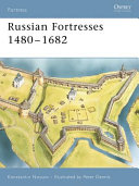 Russian Fortresses 14801682 Konstantin S Nossov Konstantin Nossov