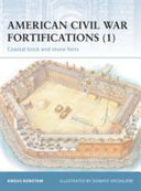 American Civil War Fortifications 1 Coastal Brick And Stone Forts Angus Konstam