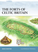 The Forts Of Celtic Britain Angus Konstam