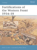 Fortifications Of The Western Front 191418 Paddy Griffith